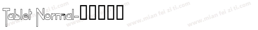 Tablet Normal字体转换